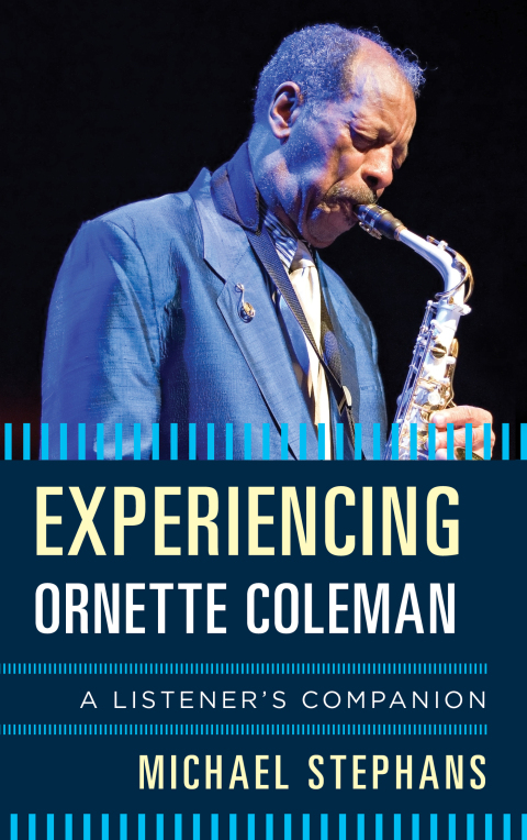 Cover image for book Experiencing Ornette Coleman