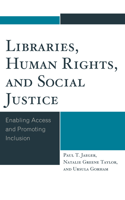 Libraries, Human Rights, and Social Justice 