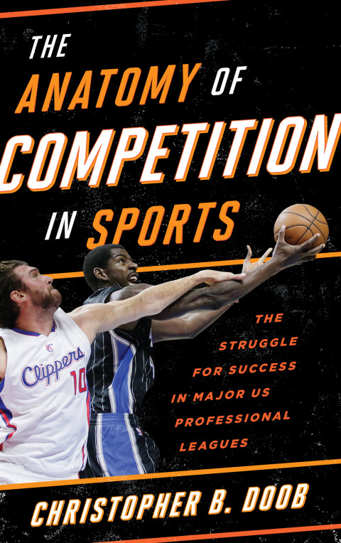 Cover image for book The Anatomy of Competition in Sports