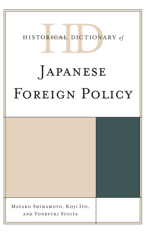Cover image for book Historical Dictionary of Japanese Foreign Policy