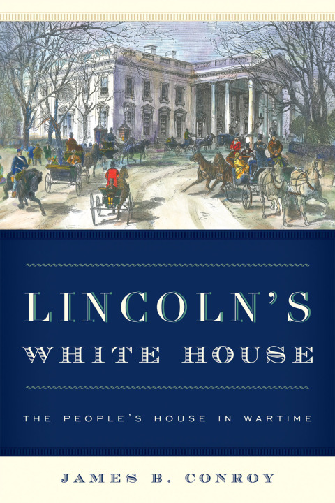 Cover image for book Lincoln's White House