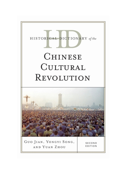 Historical Dictionary of the Chinese Cultural Revolution 
