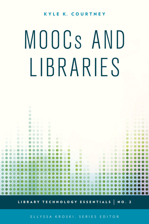 Cover image for book MOOCs and Libraries
