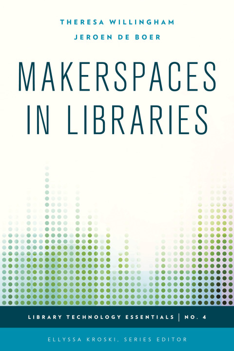 Cover image for book Makerspaces in Libraries