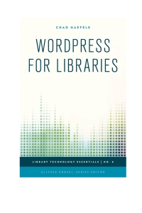 Cover image: WordPress for Libraries 9781442253063