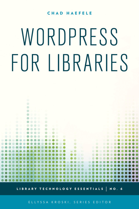 Cover image for book WordPress for Libraries