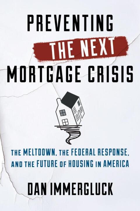 Cover image for book Preventing the Next Mortgage Crisis