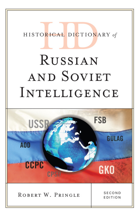 Cover image for book Historical Dictionary of Russian and Soviet Intelligence