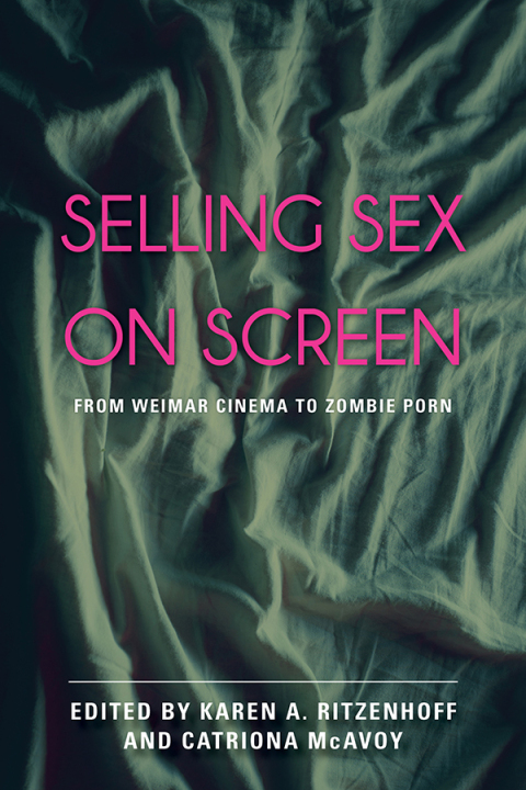 Cover image for book Selling Sex on Screen