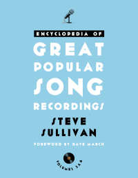 Cover image: Encyclopedia of Great Popular Song Recordings 9781442254480
