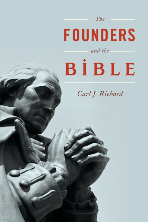 Cover image for book The Founders and the Bible