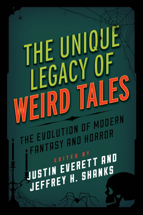 Cover image for book The Unique Legacy of Weird Tales