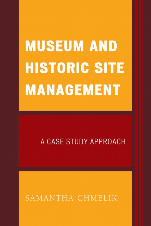 Cover image for book Museum and Historic Site Management