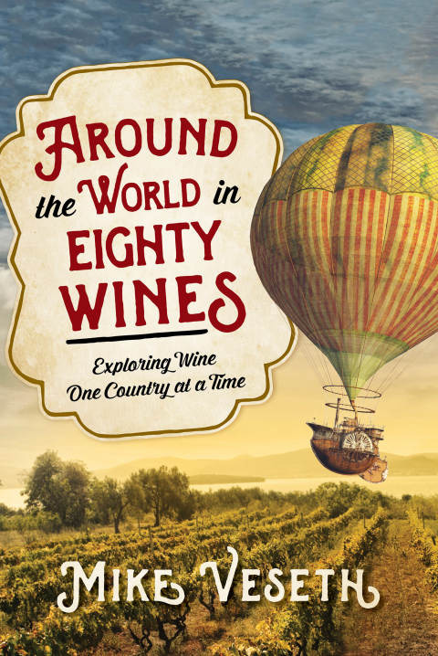 Cover image for book Around the World in Eighty Wines