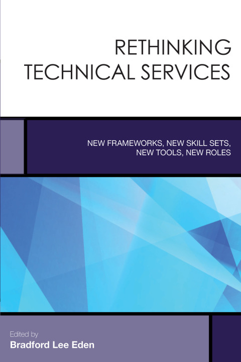 Cover image for book Rethinking Technical Services