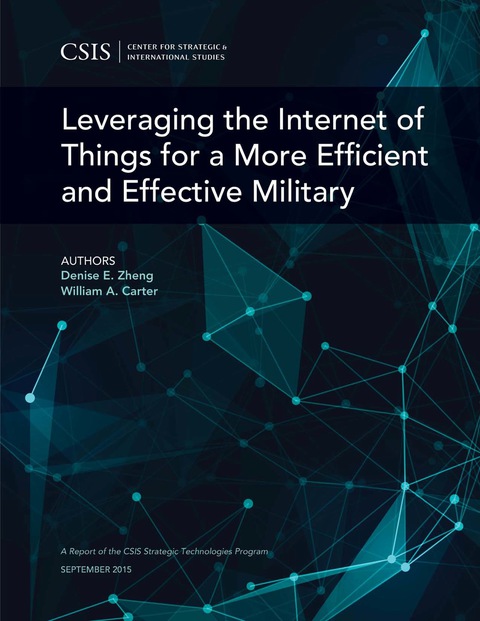 Cover image for book Leveraging the Internet of Things for a More Efficient and Effective Military