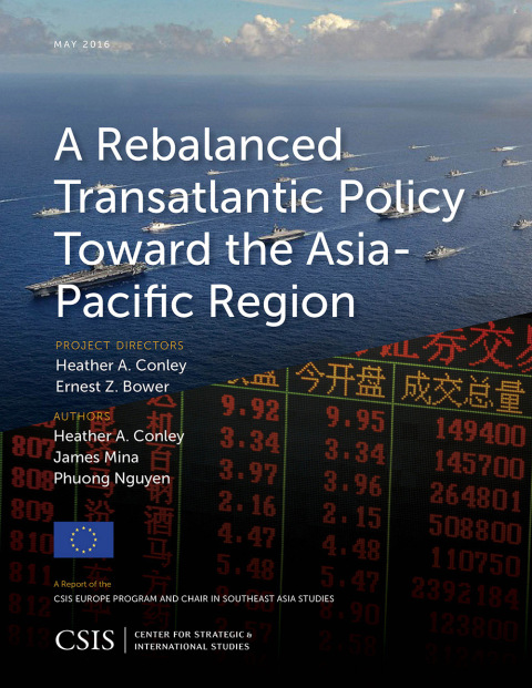 Cover image for book A Rebalanced Transatlantic Policy Toward the Asia-Pacific Region