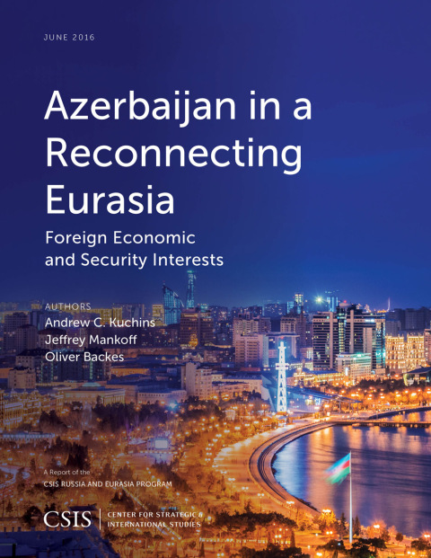 Cover image for book Azerbaijan in a Reconnecting Eurasia