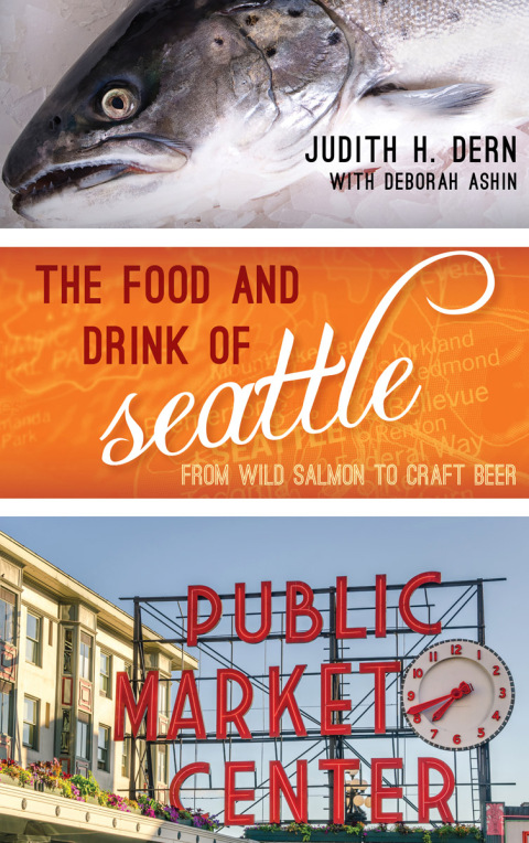 Cover image for book The Food and Drink of Seattle