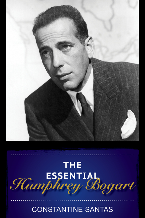 Cover image for book The Essential Humphrey Bogart