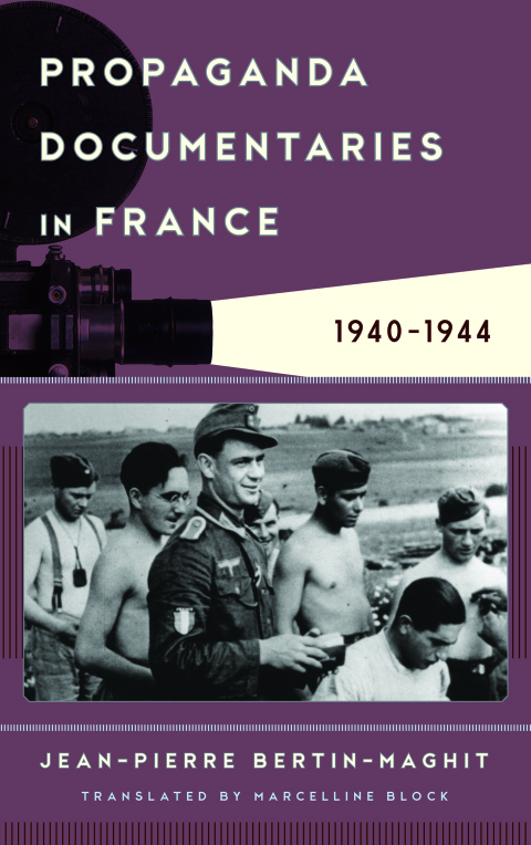Cover image for book Propaganda Documentaries in France