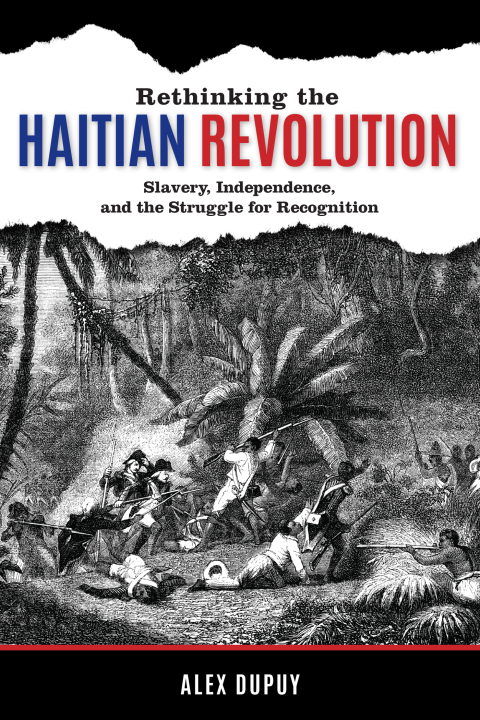 Cover image for book Rethinking the Haitian Revolution
