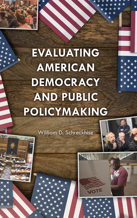 Cover image for book Evaluating American Democracy and Public Policymaking
