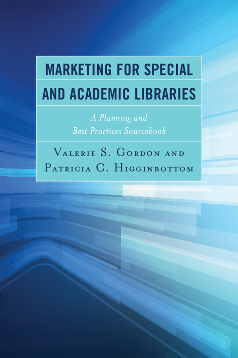 Cover image for book Marketing for Special and Academic Libraries