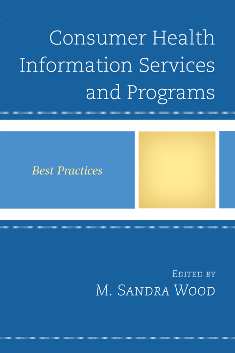 Consumer Health Information Services and Programs 