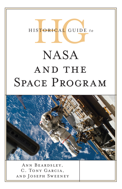 Cover image for book Historical Guide to NASA and the Space Program