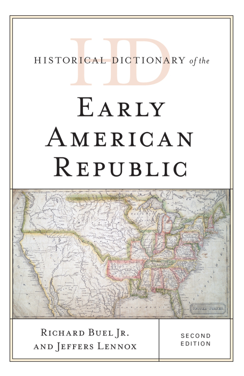 Cover image for book Historical Dictionary of the Early American Republic