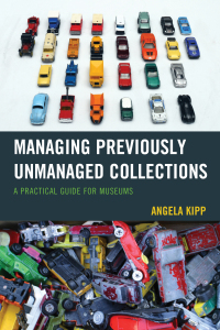 Cover image: Managing Previously Unmanaged Collections 9781442263475