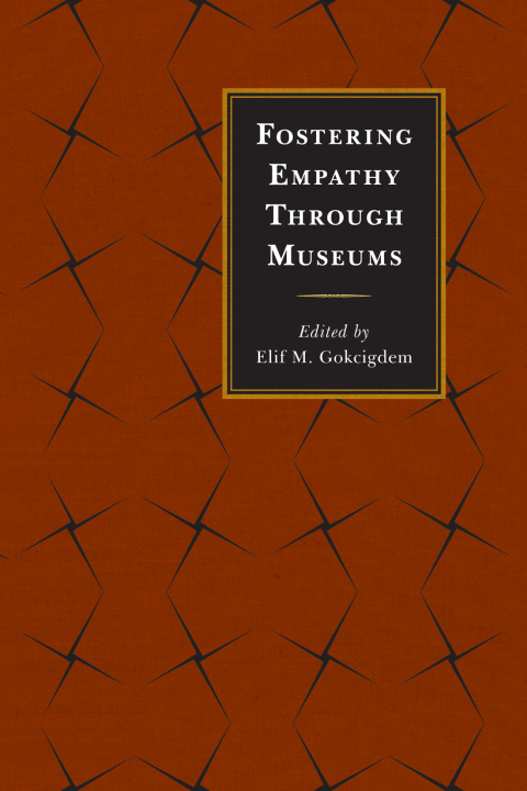 Cover image for book Fostering Empathy Through Museums