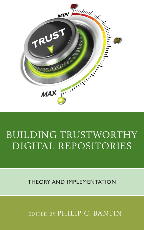 Cover image for book Building Trustworthy Digital Repositories