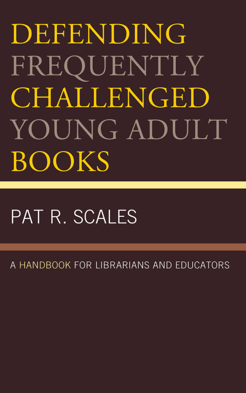 Cover image for book Defending Frequently Challenged Young Adult Books