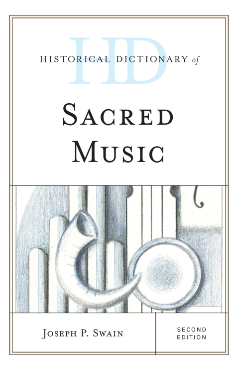 Cover image for book Historical Dictionary of Sacred Music