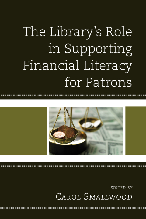Cover image for book The Library's Role in Supporting Financial Literacy for Patrons