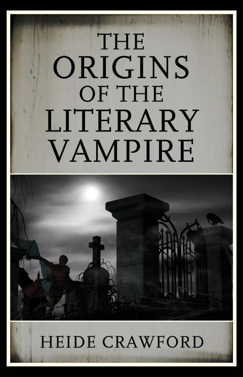 Cover image for book The Origins of the Literary Vampire