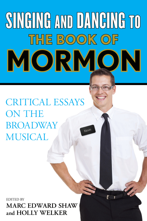 Cover image for book Singing and Dancing to The Book of Mormon