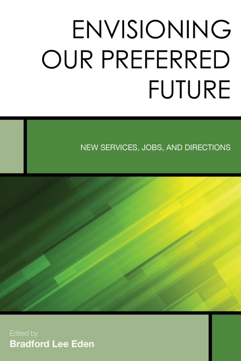 Cover image for book Envisioning Our Preferred Future