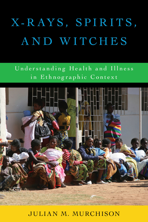 Cover image for book X-Rays, Spirits, and Witches
