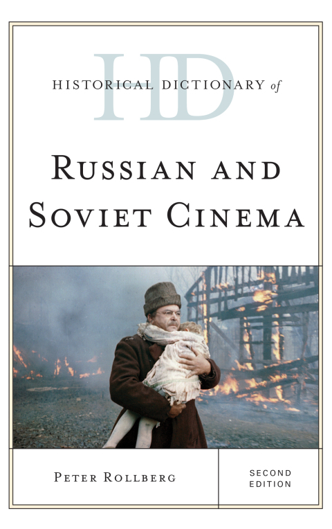 Cover image for book Historical Dictionary of Russian and Soviet Cinema