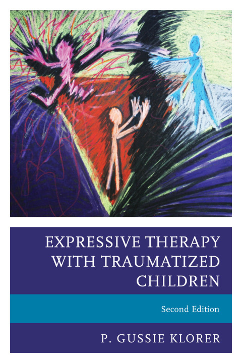 Cover image for book Expressive Therapy with Traumatized Children
