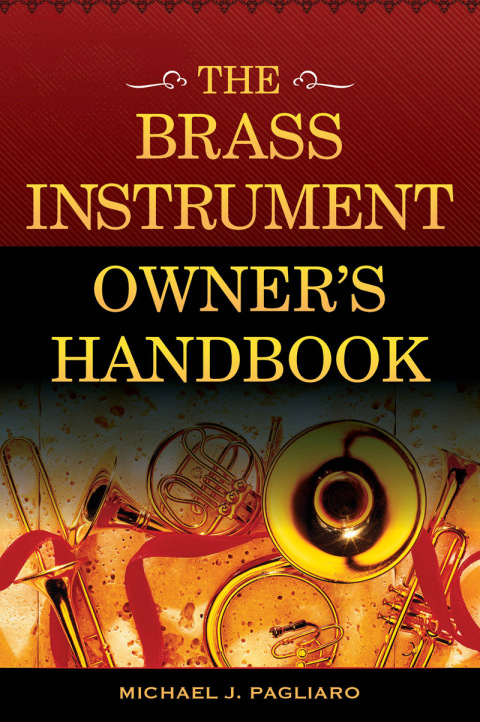 Cover image for book The Brass Instrument Owner's Handbook