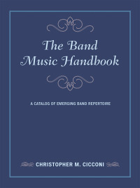 Cover image: The Band Music Handbook 9781442268630