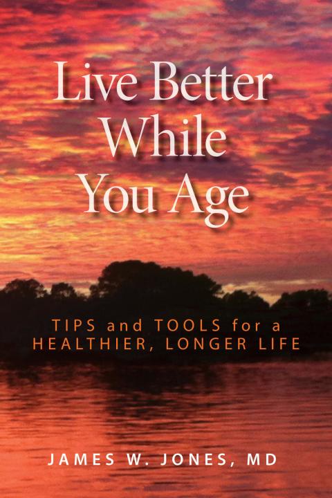 Cover image for book Live Better While You Age