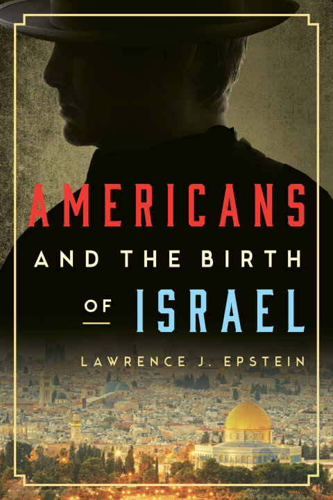 Cover image for book Americans and the Birth of Israel