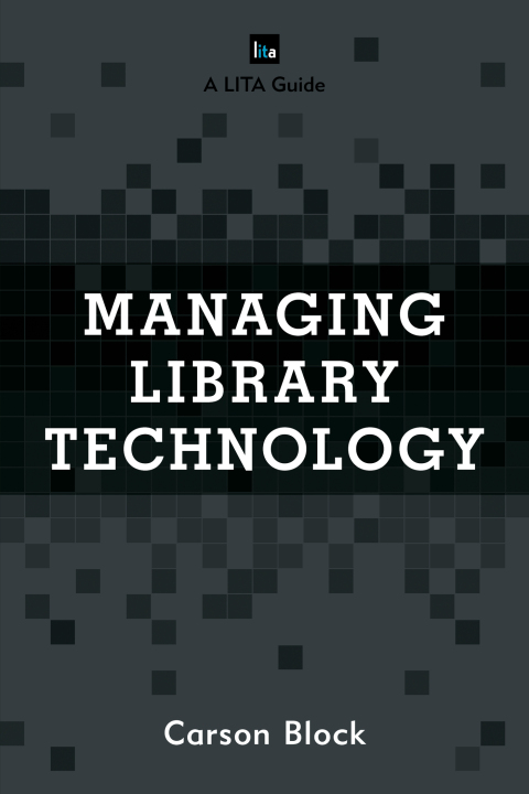 Cover image for book Managing Library Technology