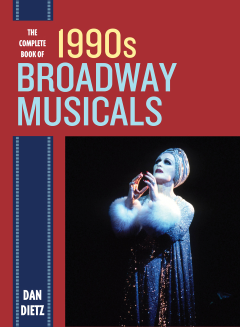 Cover image for book The Complete Book of 1990s Broadway Musicals
