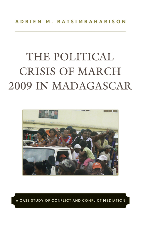 Cover image for book The Political Crisis of March 2009 in Madagascar